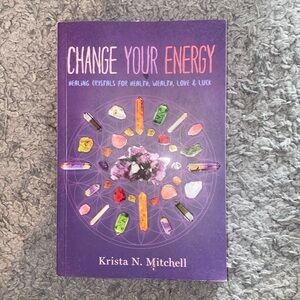 Change Your Energy - Krista N Mitchell